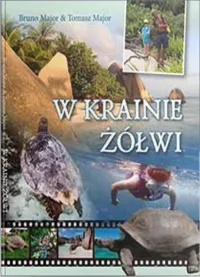 W KRAINIE ŻÓŁWI 